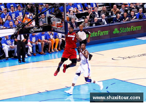 2014年腾讯NBA总决赛：风云再起，激情绽放